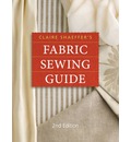 Claire Shaeffer's "Fabric Sewing Guide"