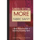 More Fabric Savvy